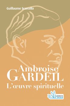 Ambroise Gardeil : L’œuvre spirituelle